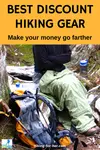 Discount hiking gear is a double edged sword: great prices but sometimes iffy quality. Don't be lured in by the price tag without doing a bit of homework using these tips!