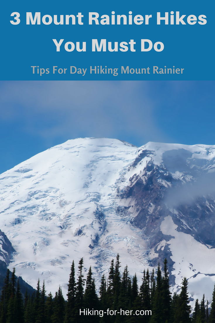 Best Mount Rainier Day Hikes You ve Gotta Do These