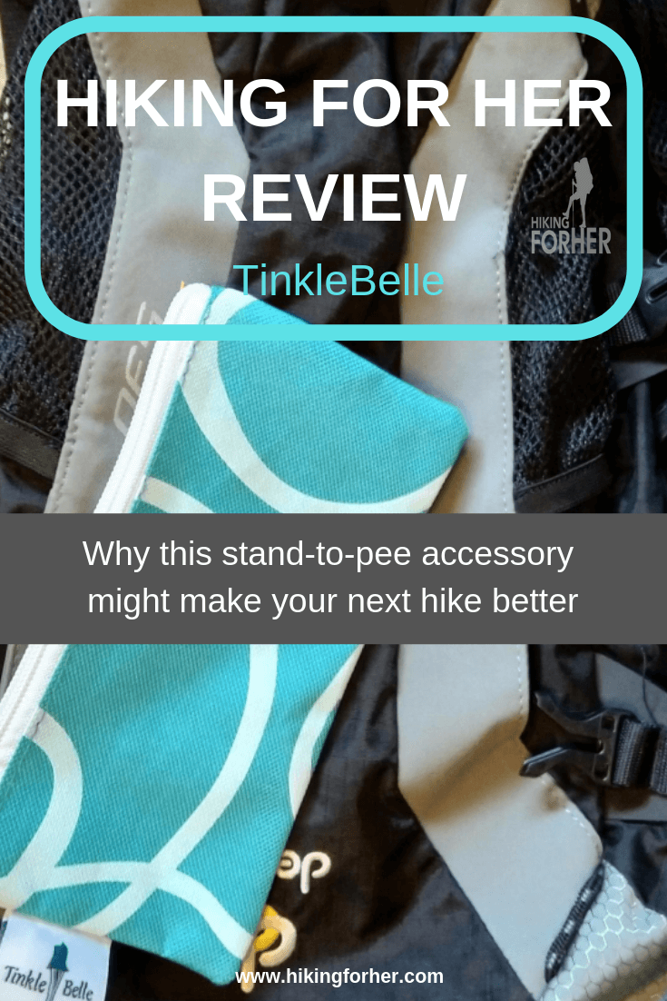 Hiking For Her reviews the TinkleBelle stand-to-pee accessory for female hikers #gearreview #hikingwomen #femalebackpackers #standtopee #femaleurinarydevices
