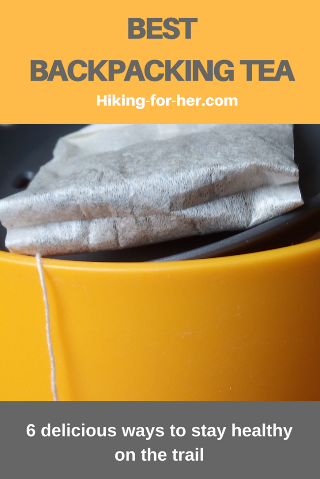 The best backpacking tea delivers 6 healthy benefits after a long day on the trail. Add these tea suggestions from Hiking For Her to your backpacking menu. #backpackingtea #backpackingmenu #hikingtea #hikingforher