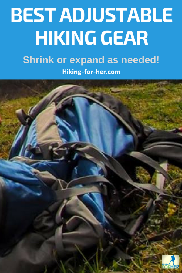 Find out what makes the best adjustable hiking gear for your happy trails at Hiking For Her. #hiking #hikinggear #backpacking