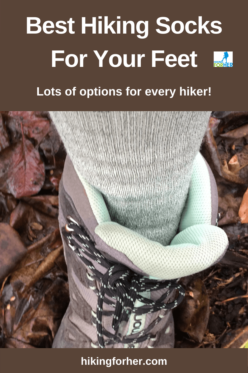 Choose the best hiking socks for your unique feet and type of trail with these Hiking For Her tips. #besthikingsocks #hikingsocks #technicalsocks #footcare #hikingforher