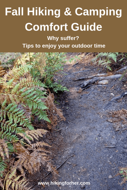 Don't stop hiking and camping when fall arrives. Use Hiking For Her's comfort guide to stay warm and cozy! #hiking #camping #hikingcampingguide #fallhikingguide #comfortguidecamping