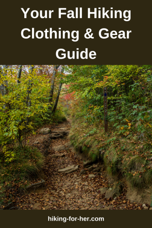 Fall Hiking Clothing And Gear Guide For Female Hikers: Safe & Cozy