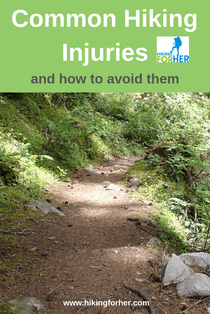 Avoid common hiker injuries with these tips from Hiking For Her. #hikingsafety #hikinginjuries #hiking #backpacking #safehiking #outdoorinjuries