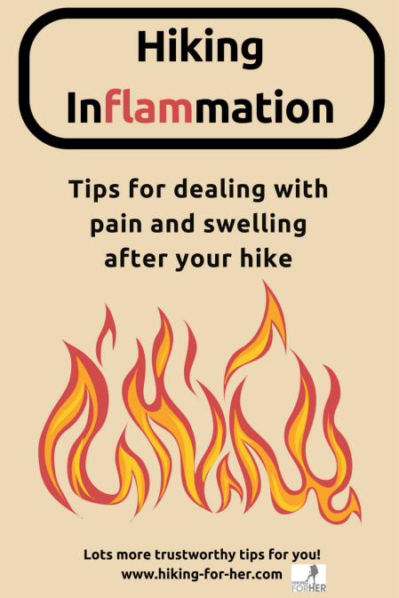 Hiking inflammation after a hike means sore muscles, painful steps, or worse. Hiking For Her shares tips for coping. #hiking #backpacking #soremuscles #inflammation #soreafterhike #hikingselfcare Hiking inflammation after a hike means sore muscles, painful steps, or worse. Hiking For Her shares tips for coping. #hiking #backpacking #soremuscles #inflammation #soreafterhike #hikingselfcare