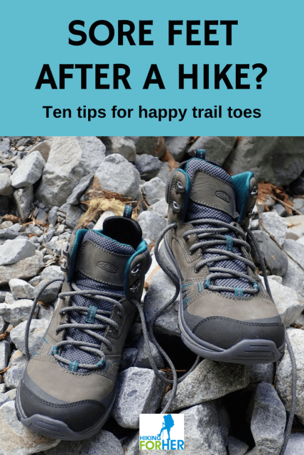 Sore Feet After Hiking? You Need Help!