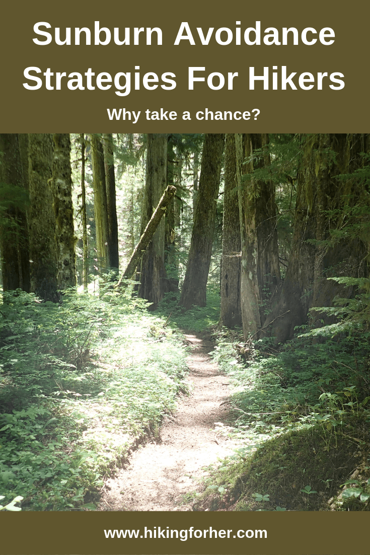 Avoid sunburn and skin damage on a hike with these avoidance tips from Hiking For Her. #sunburn #avoidsunburn #sunburnavoidance #hikingsafety #hikingtips #hiking #backpacking