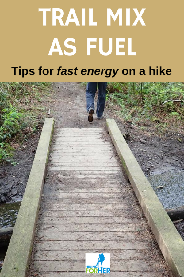 Use trail mix as fuel! Hiking For Her gives you solid suggestions for snacks to keep you going mile after mile. #hikingsnacks #hiking #trailfood #trailmix #backpacking