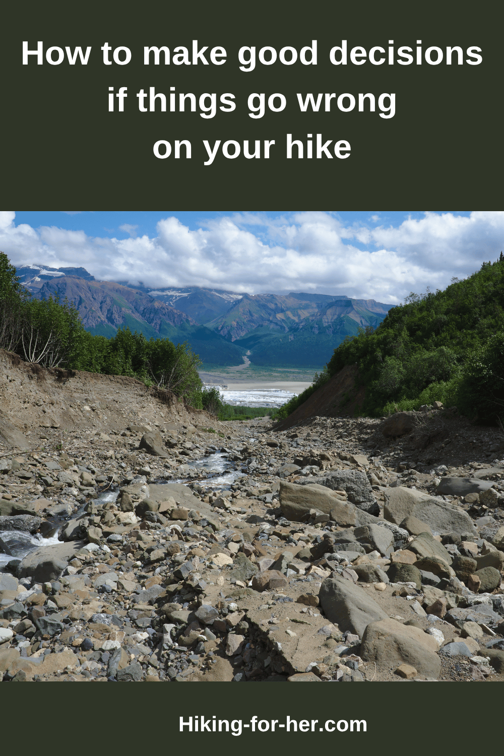 Hiking For Her explains how to make good decisions to avoid stress if things go wrong on a hike. #trailsafety #hikingwomen #hikingforher
