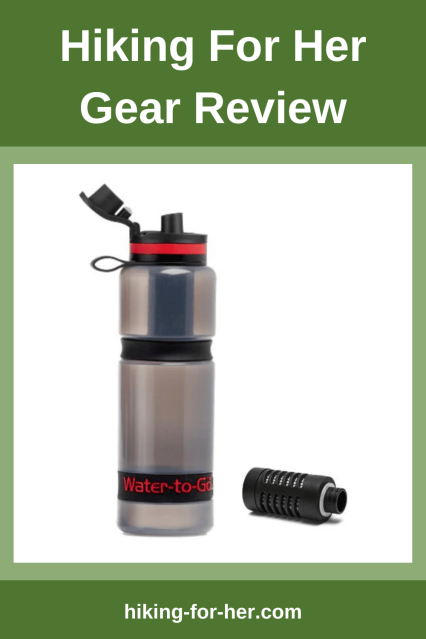 carry your water. Read this Hiking For Her Water-to-Go review of a bottle and filter combo that can give you safe drinking water wherever you go. #hikinggear #gearreview #waterbottlereview #hikingforher