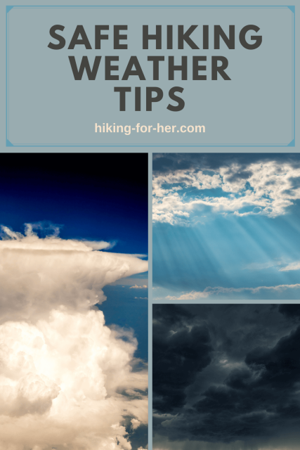 Hiking safety tips (especially during storms and bad weather)