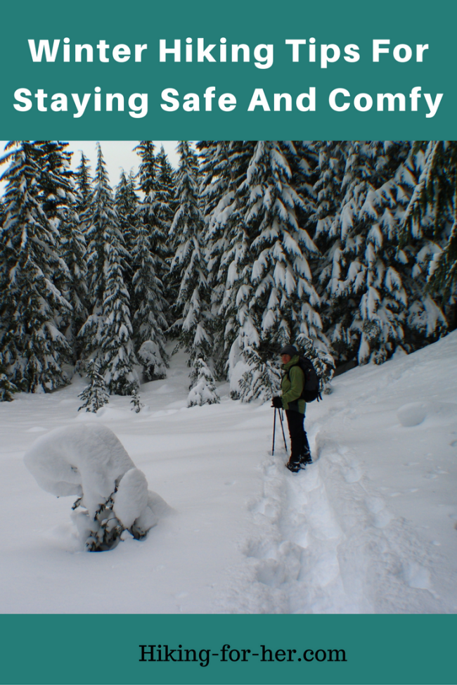 These winter hiking tips are what you need to stay safe and comfortable on snow covered trails.