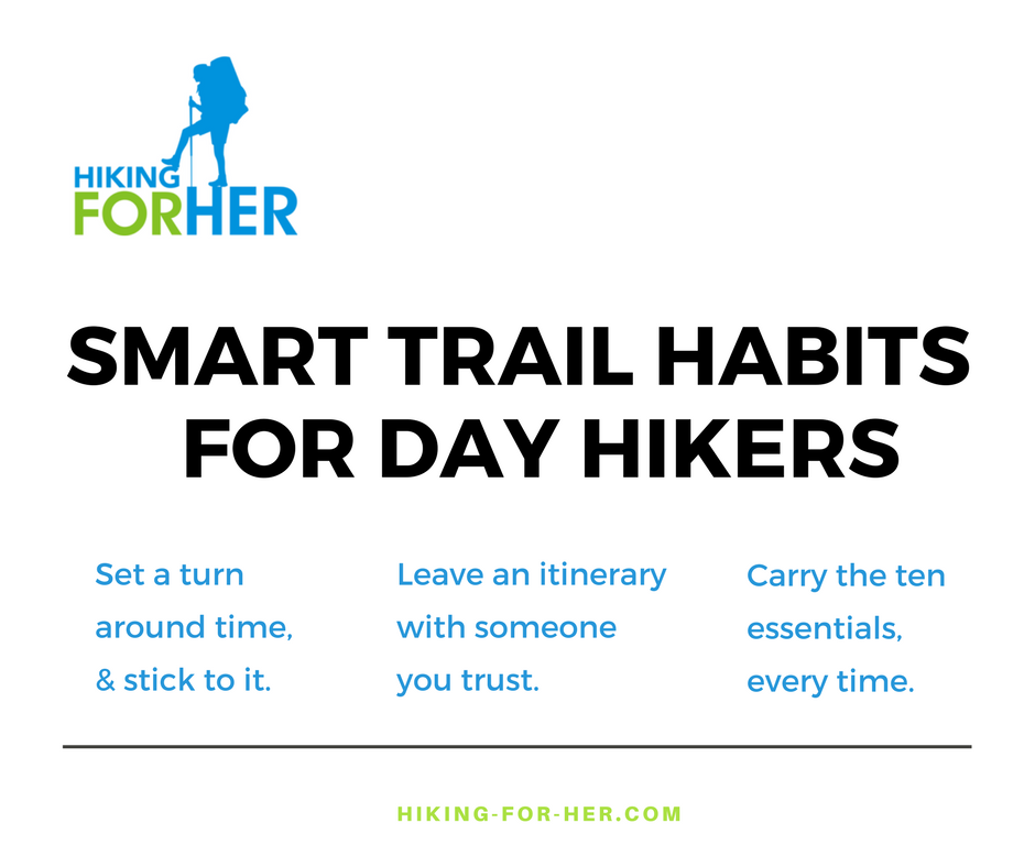Smart trail habits for day hikers will keep you from becoming a statistic. Hiking For Her offers workable hiking safety tips for you. #hiking #safehiking #backpacking #outdoorsafety